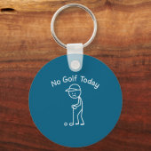 No Golf Today Funny Sad Stickman Golfing Golfer Me Sleutelhanger (Voorkant)