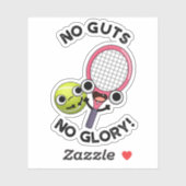 No Guies No Glory Funny Tennis Pun Sticker (Vel)