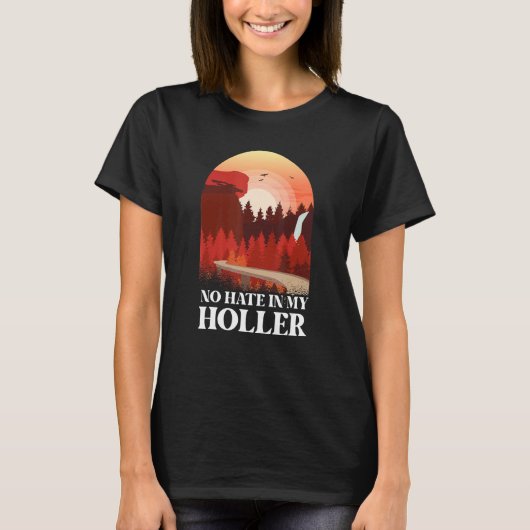 No Hate in my Holler T-shirt (Voorkant)