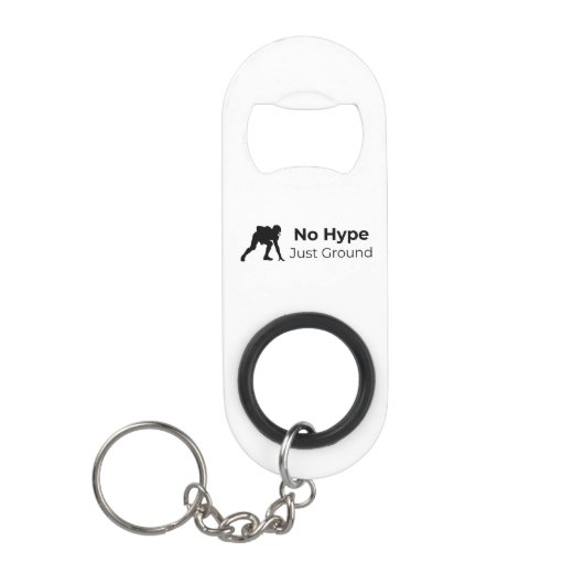 No Hype Just Ground Keychain Mini Flessenopener (Voorkant)