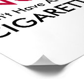 No I Dont Have An Extra Cigarette Poster (Hoek)