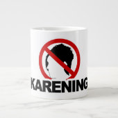 "NO KARENING" Jumbo 20oz Extra Grote Beker (Voorkant)