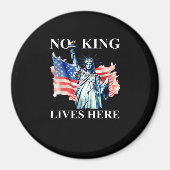 No King Lives in America Freedom Flag Patriotic Magneet (Voorkant)