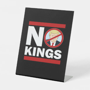 No Kings Anti Klassiek Minimal Gewoon Reclamebord Met Voetstuk