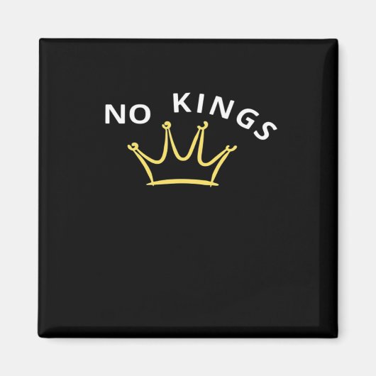 No Kings Classic Retro Cool Style Magneet (Voorkant)