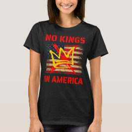 No Kings in America anti Trump T-shirt