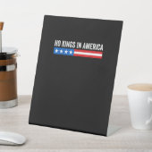 No Kings In America Patriotic Style Reclamebord Met Voetstuk (Insitu)