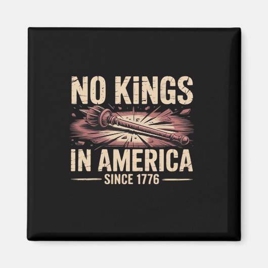 No Kings In America Since 1776 King Free Classic V Magneet (Voorkant)