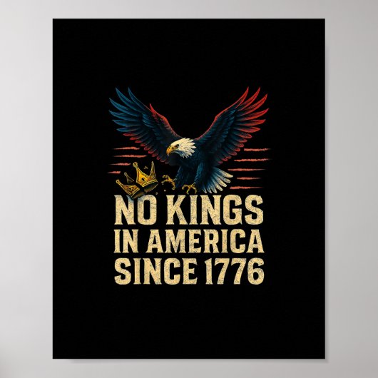 No Kings In America Since 1776 Patriotic Poster (Voorkant)