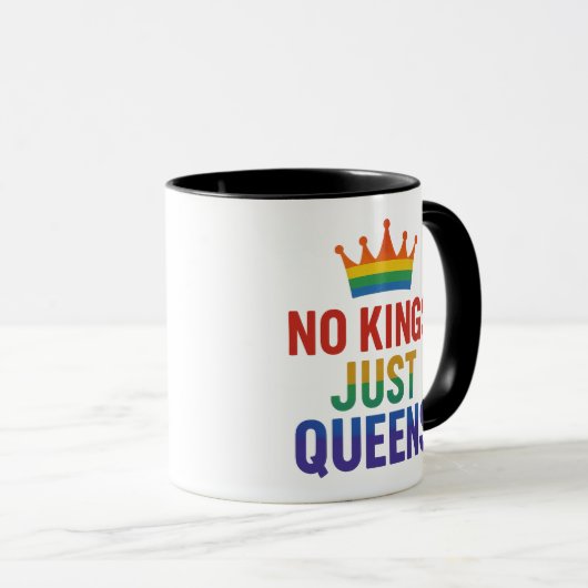 No Kings Just Queens Mug (Devant droit)