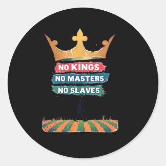 No Kings No Masters No Slaves Anti Authoritarian P Ronde Sticker
