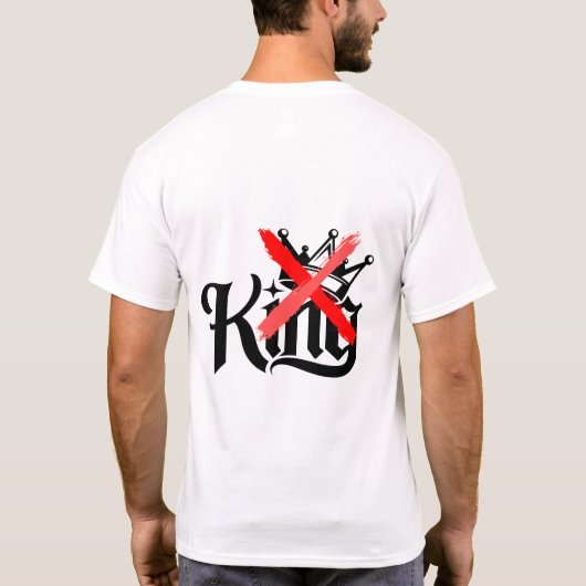 No kings,no rules t-shirt (Achterkant)