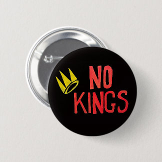 No Kings Proud to be An American Sign Ronde Button 5,7 Cm
