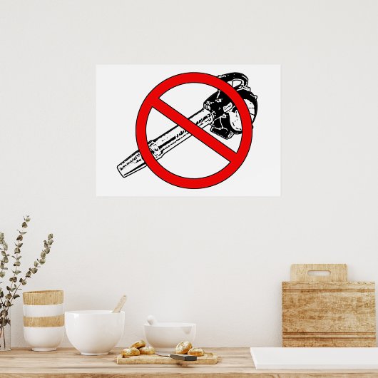 No Leaf Blowers Poster (Cuisine)