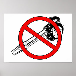 No Leaf Blowers Poster