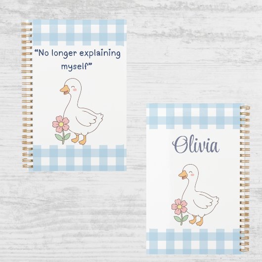 No Longer Explaining Myself Goose Gingham Planner