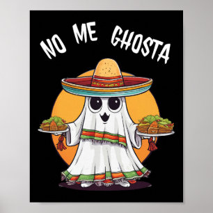 No Me Ghosta Grappige Mexicaanse Halloween Ghost Poster