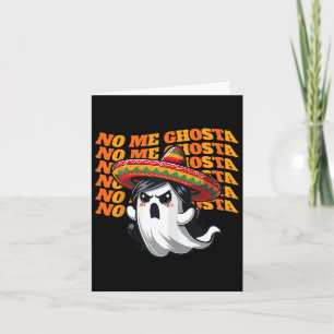 No Me Ghosta Grappige Mexicaanse Halloween Ghost V Kaart