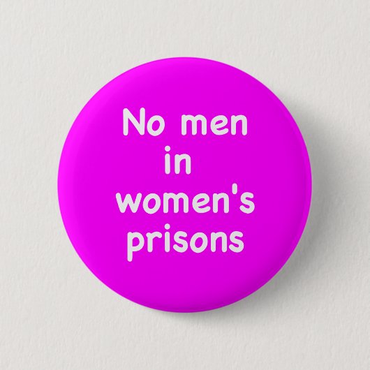 No men in women's prisons ronde button 5,7 cm (Voorkant)