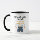 "NO-MO-MON-OLOGY" mok (Links)