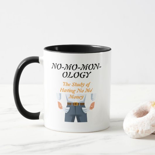 "NO-MO-MON-OLOGY" mok (Met donut)