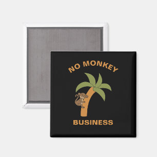 No Monkey Business Funny Zoo Oerwoud Animal Pun Magneet