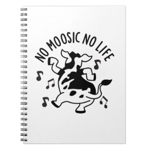 No Moosic No Life Funny Cow Pun  Notitieboek