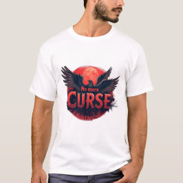 No More Curse T-shirt