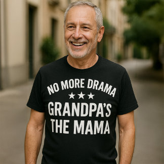 No More Drama Opa's Het grappige T-shirt van mama