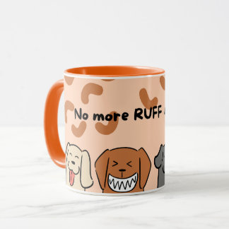 No More RUFF Ochtendjes Koffie Mok – Hondenliefheb