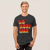 NO MORE WAR Tri-Blend SHIRT (Voorkant volledig)