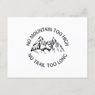 No mountain too high, no trail too long briefkaart