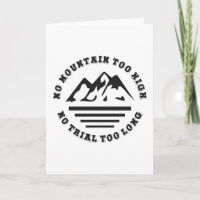 No mountain too high, no trail too long