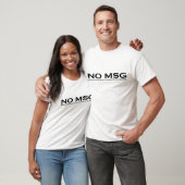NO MSG T-SHIRT (Unisex)