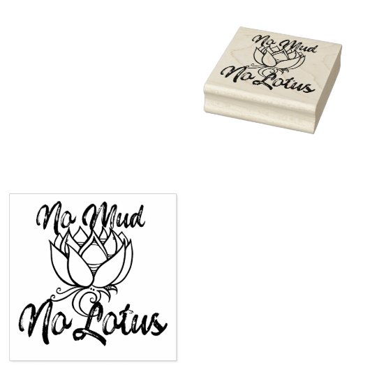 No Mud No lotus Blossom Rubberstempel (Gestempeld)