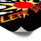 No N Left Behind Funny Bowing Tenns Bowler Bowling Poster (Hoek)