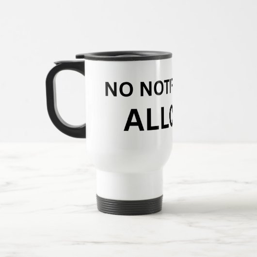 No Notifications Allowed Minimalist Insulated Reisbeker (Links)