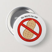 "No Nuts for me" Badge Ronde Button 7,6 Cm (Voorkant /achterkant)