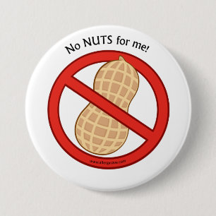 "No Nuts for me" Badge Ronde Button 7,6 Cm