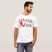 no pain gain t-shirt (Voorkant volledig)
