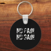 No Pain No Gain Motivation Design  Sleutelhanger (Voorkant)