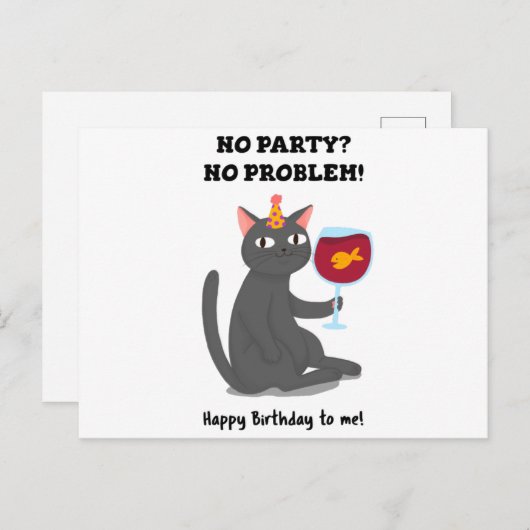 NO PARTY NO PROBLEM HAPPY BITRHDAY TO ME BRIEFKAART (Voorkant / Achterkant)
