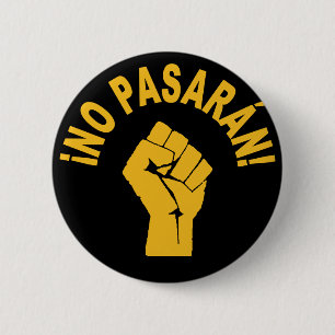 No Pasaran - Zij zullen niet passeren Protest Knop Ronde Button 5,7 Cm