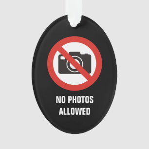 No Photos Allowed
