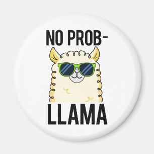 No-Prob-Llama Funny Cool Llama Pun Magneet