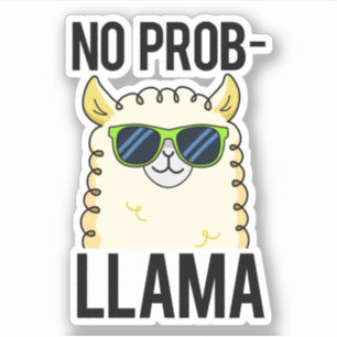 No-Prob-Llama Funny Cool Llama Pun Sticker
