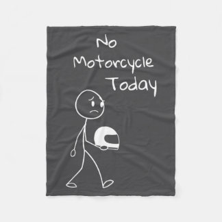 No Ride Today Funny Motorcycle Motorcycle Lovers M Fleece Deken