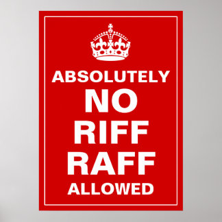 No Riff Raff Poster