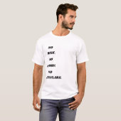 No Risk No Story No Regulars - Vetgedrukte Motivat T-shirt (Voorkant volledig)