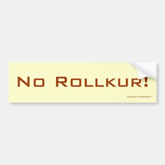 No Rollkur! Bumper Sticker (Devant)